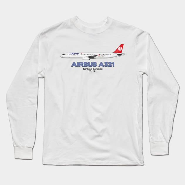 Airbus A321 - Turkish Airlines Long Sleeve T-Shirt by TheArtofFlying